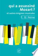 Télécharger le livre libro Qui A Assassiné Mozart ? Et Autres énigmes Musicales